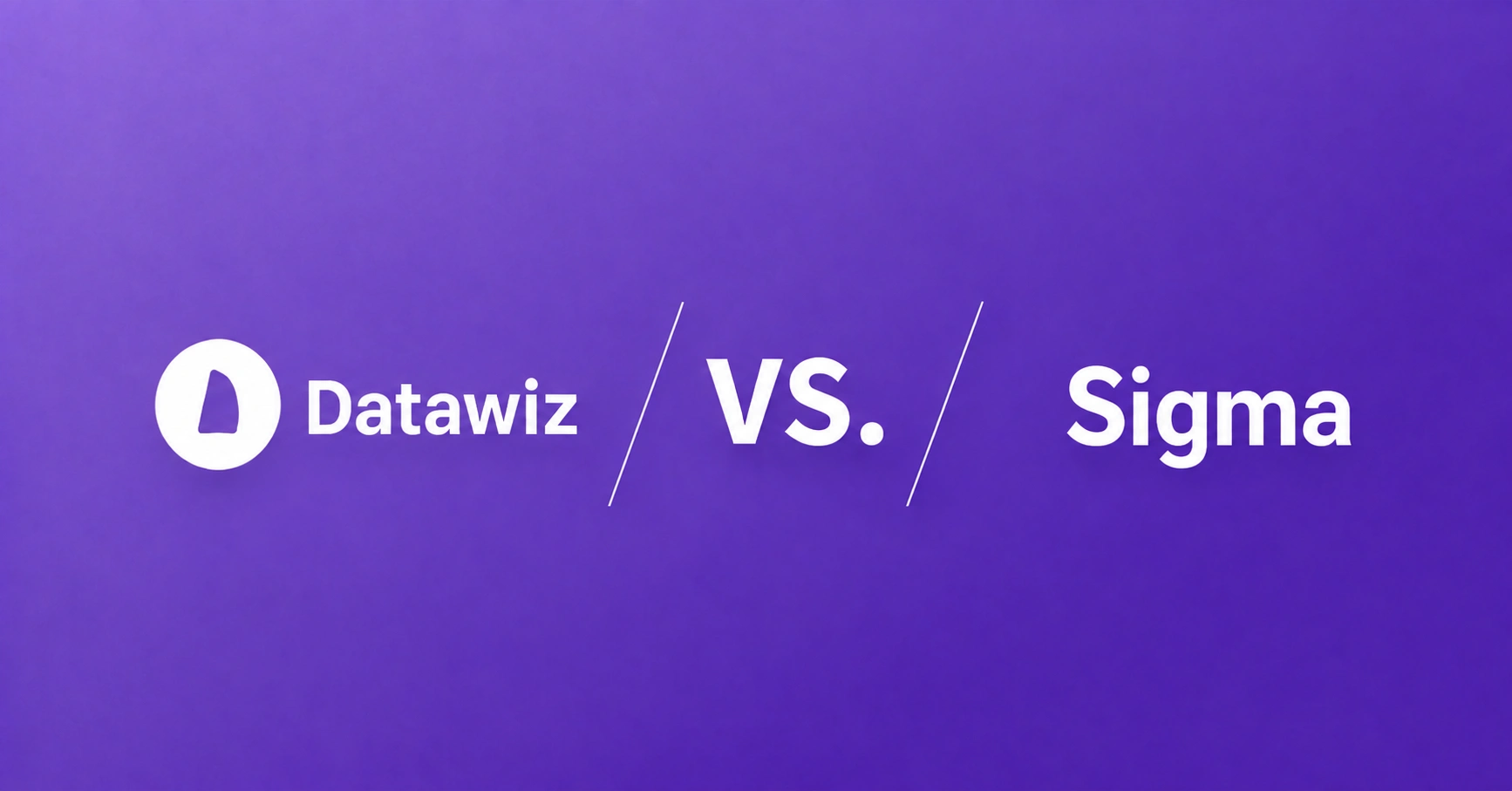Datawiz vs Sigma